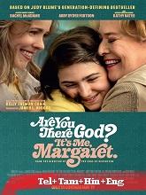 Are You There God? It�s Me, Margaret.